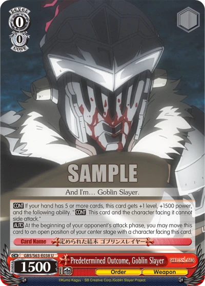 Predetermined Outcome, Goblin Slayer