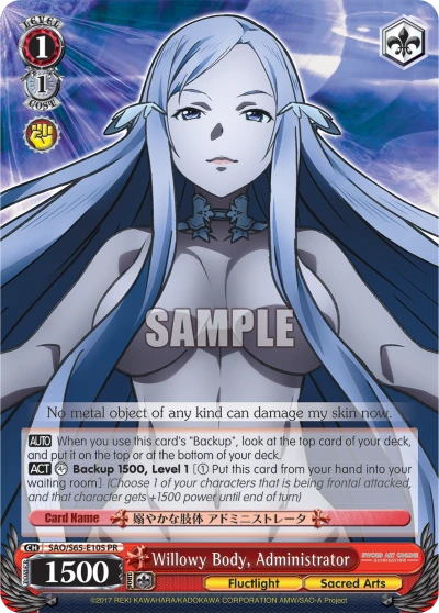 Willowy Body, Administrator