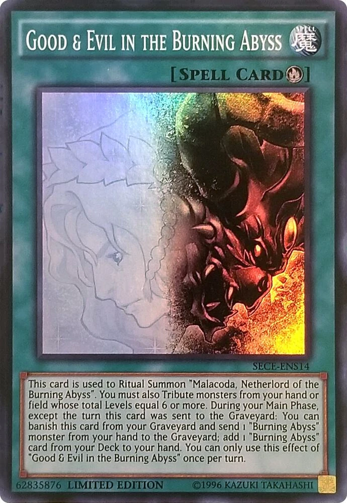 Good & Evil in the Burning Abyss