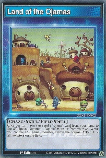 Land of the Ojamas (Skill Card)